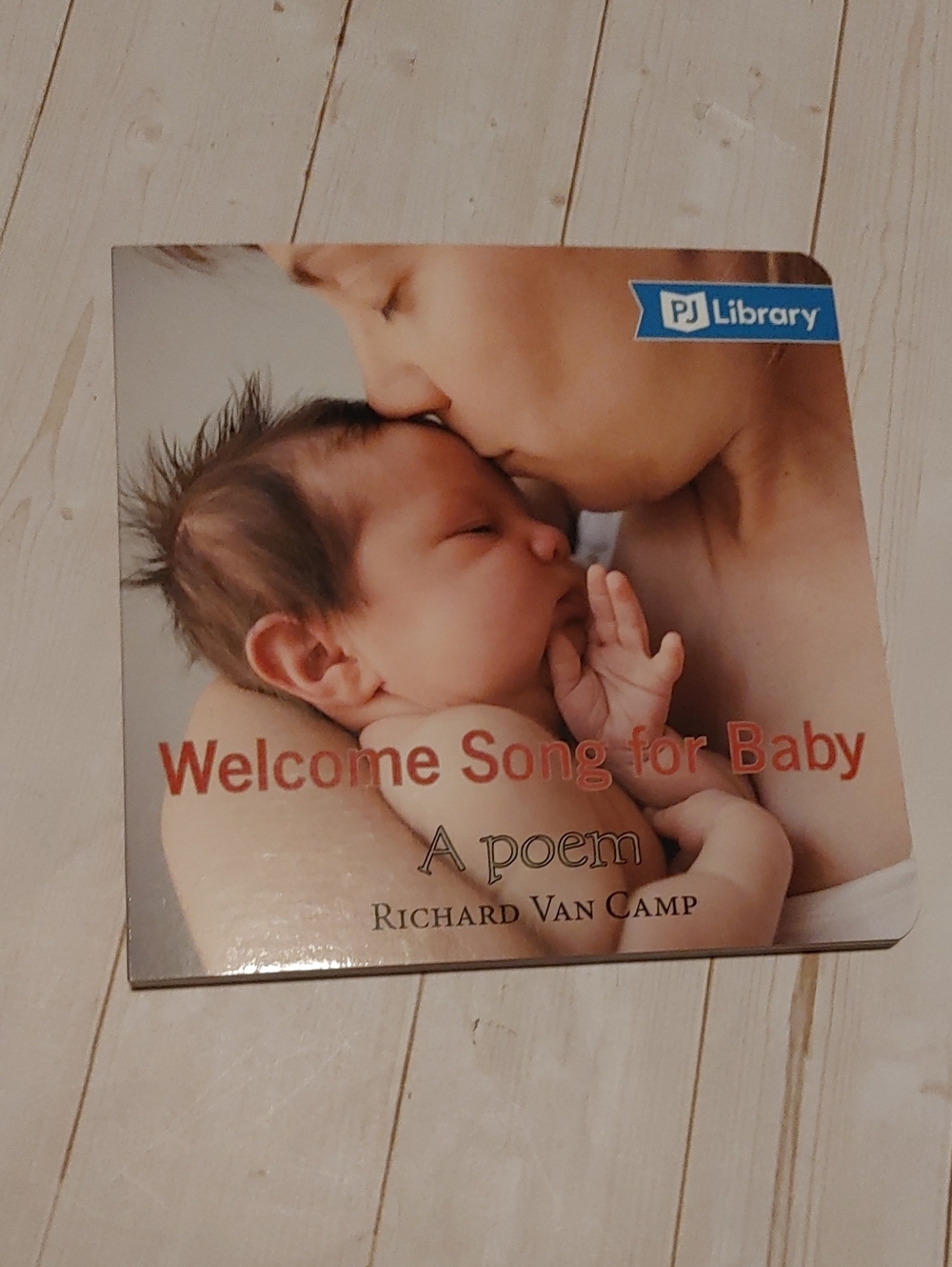 Welcome Song For Baby Board Book A Poem By Richard Can Camp